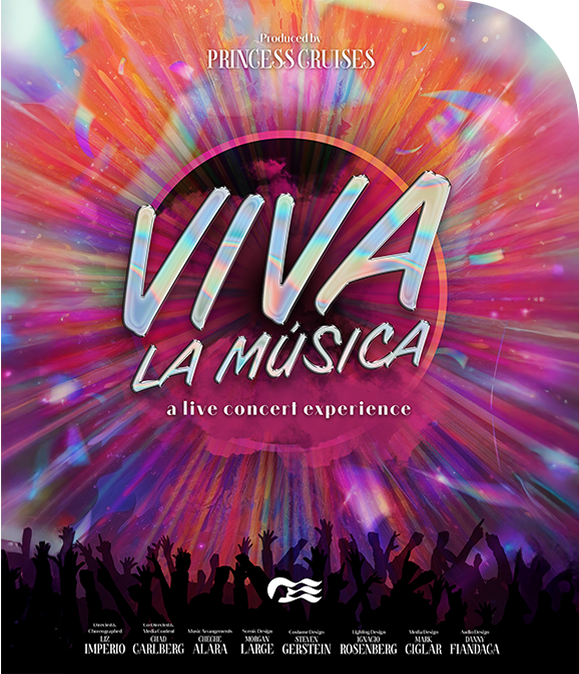 Princess Entertainment presents Viva La Musica a live concert experience.